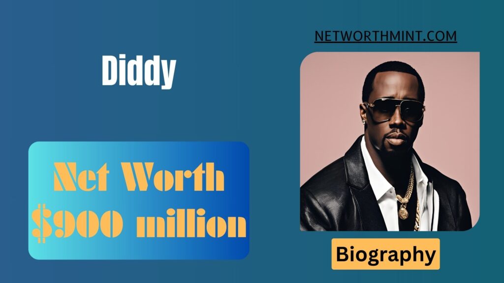Diddy Net Worth, Family & Bio