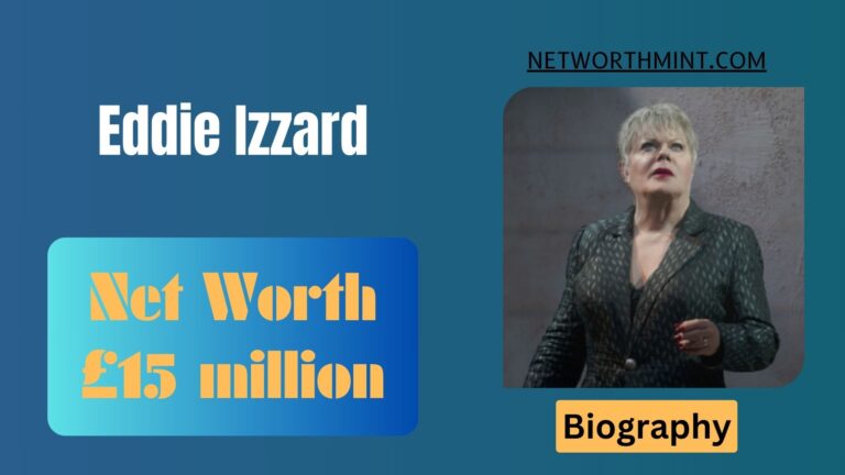Eddie Izzard Net Worth, Family & Bio