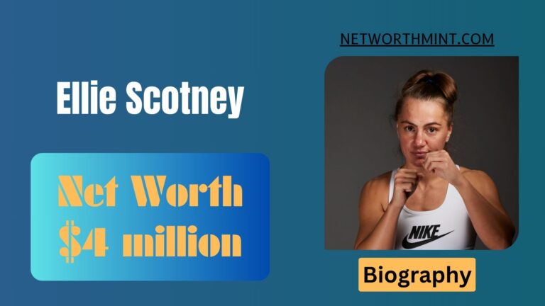Ellie Scotney Net Worth, Family & Bio