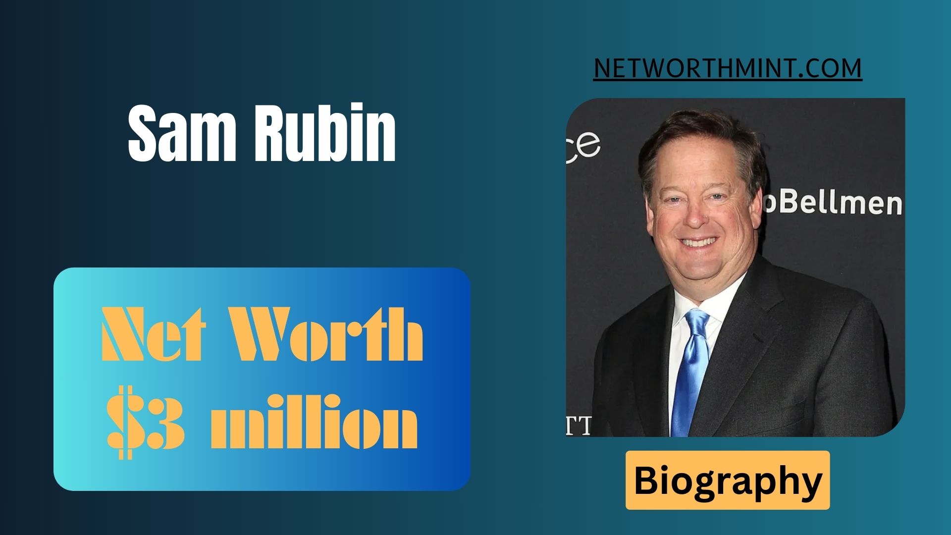 Sam Rubin Net Worth, Family & Bio Net Worth Mint