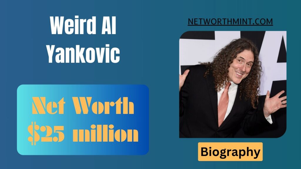 Weird Al Yankovic Net Worth, Family & Bio